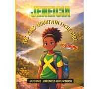 JENEICIA THE KIND MOUNTAIN LIGHT GIRL: COLORING BOOK