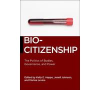 Jenell Johnson Biocitizenship (Tascabile) Biopolitics