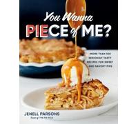 Jenell Parsons You Wanna Piece of Me? (Copertina rigida)