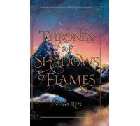 Jenessa Ren Thrones Of Shadows And Flames (Copertina rigida) Five Realms