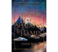 Jenessa Ren Thrones Of Shadows And Flames (Tascabile) Five Realms