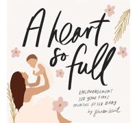 Jenessa Wait Heart So Full, A (Copertina rigida)