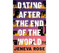 Jeneva Rose Dating After the End of the World (Tascabile)