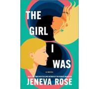 Jeneva Rose The Girl I Was (Standard Edition) (Copertina rigida)