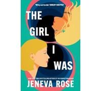 Jeneva Rose The Girl I Was (Tascabile)