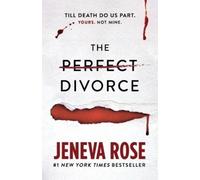 Jeneva Rose The Perfect Divorce (Copertina rigida)