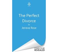 Jeneva Rose The Perfect Divorce (Tascabile)