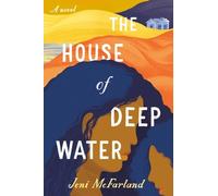 Jeni Mcfarland The House of Deep Water (Copertina rigida)