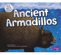 Jeni Wittrock Ancient Armadillos (Copertina rigida) Ice Age Animals