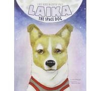 ,Jeni Wittrock Animal Heroes Laika the Space Dog First Hero in Outer (Tascabile)