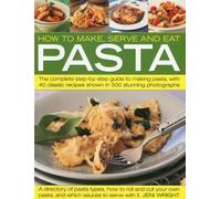 Jeni Wright How to Make, Serve and Eat Pasta (Tascabile)