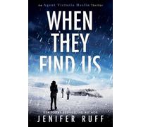 Jenifer Ruff When They Find Us (Tascabile) Agent Victoria Heslin