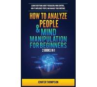 Jenifer Thompso How to Analyze People & Mind Manipulation for (Copertina rigida)