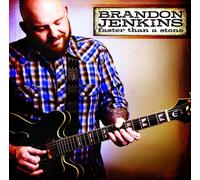Jenkins, Brandon - Faster Than a Stone