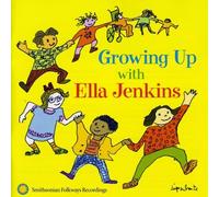 Jenkins, Ella - Growing Up With Ella Jenkins