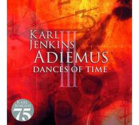 Jenkins Karl - Adiemus Iii Dances Of Time
