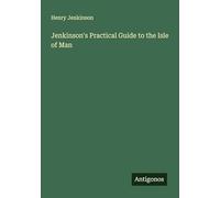 Jenkinson's Practical Guide to the Isle of Man