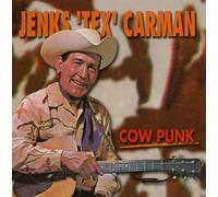 Jenks Tex Carman - Cow Punk