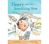 Jenn Bailey Henry and the Something New (Copertina rigida) Henry