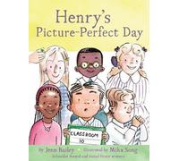 Jenn Bailey Henry’s Picture-Perfect Day (Copertina rigida) Henry