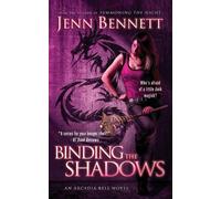 Jenn Bennett Binding the Shadows (Tascabile)