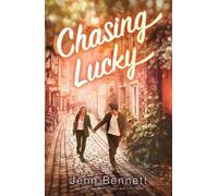 Jenn Bennett Chasing Lucky (Copertina rigida)