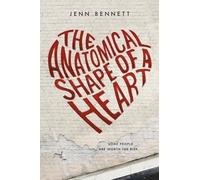 Jenn Bennett The Anatomical Shape of a Heart (Tascabile)