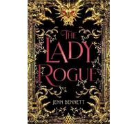 Jenn Bennett The Lady Rogue (Tascabile)