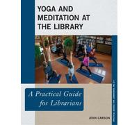 Jenn Carson Yoga and Meditation at the Library (Tascabile)