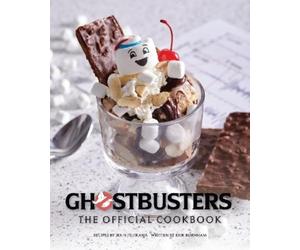 Jenn Fujikawa Erik Burnha Ghostbusters: The Official Cookboo (Copertina rigida)