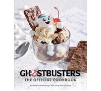 Jenn Fujikawa Ghostbusters: The Official Cookbook (Copertina rigida)