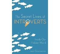 Jenn Granneman The Secret Lives of Introverts (Tascabile)