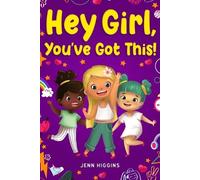 Jenn Higgins Hey Girl, You've Got This (Tascabile)