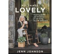 Jenn Johnson All Things Lovely (Copertina rigida)