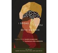 Jenn Lee Smith I Spoke to You with Silence (Tascabile)