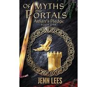 Jenn Lees Of Myths and Portals (Tascabile) Arlan's Pledge