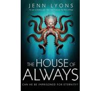 Jenn Lyons The House of Always (Copertina rigida) Chorus of Dragons