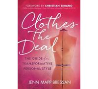 Jenn Mapp Bressan Clothes the Deal (Tascabile)