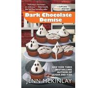 Jenn McKinlay Dark Chocolate Demise (Tascabile) Cupcake Bakery Mystery