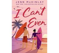 Jenn McKinlay I Can't Even (Tascabile)