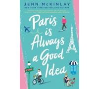 Jenn Mckinlay Paris is Always a Good Idea (Tascabile)