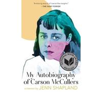 Jenn Shapland My Autobiography of Carson McCullers (Tascabile)