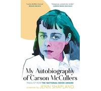 Jenn Shapland My Autobiography of Carson McCullers (Tascabile)