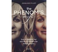Jenna Ann Miller The Phenom's Wife (Tascabile)