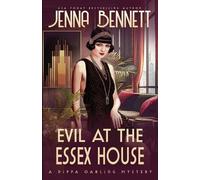 Jenna Bennett Evil at the Essex House (Tascabile) Pippa Darling Mysteries