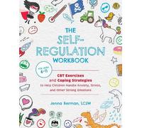 Jenna Berman Berman Jenna The Self-Regulation Workbook for Kids (Tascabile)
