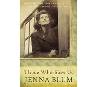 Jenna Blum Those Who Save Us (Tascabile)