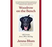 Jenna Blum – Woodrow on the Bench – Tascabile