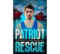 Jenna Brandt The Patriot Rescue (Tascabile)