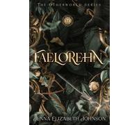 Jenna Elizabeth Johnson Faelorehn (Tascabile)
